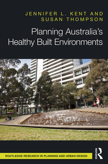 Planning Australia's Healthy Built Environment Book